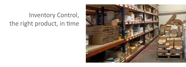 Inventory Control, the right product, in time